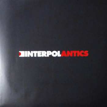 LP Interpol: Antics LTD