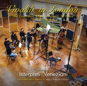 2CD Interpreti Veneziani Chamber Orchestra: Vivaldi In London