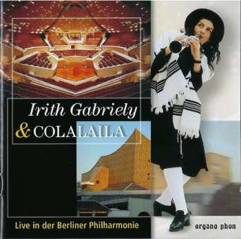 Album Colalaila: Live In Der Berliner Philharmonie