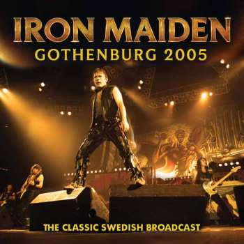 Album Iron Maiden: Gothenburg 2005