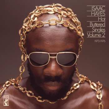 Album Isaac Hayes: Hot Buttered Singles Volume 2: 1972