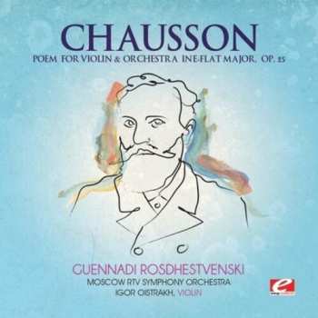 Album Daniel Barenboim: Isaac Stern Plays Saint-Saëns: Violin Concerto No. 3, Chausson: Poème For Violin And Orchestra, Fauré: Berceuse, Op. 16