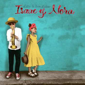 CD Isaac y Nora: Latin & love studies
