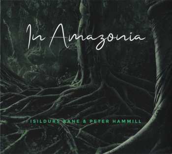 CD Peter Hammill: In Amazonia