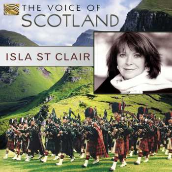 CD Isla St Clair: Voice Of Scotland