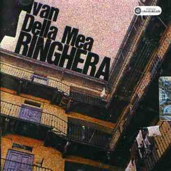 Album Ivan Della Mea: Ringhera