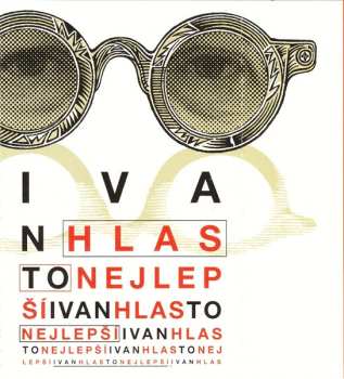 MC Ivan Hlas: To Nejlepší...