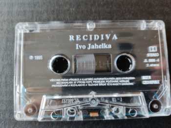 MC Ivo Jahelka: Recidiva