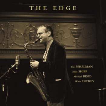 Album Ivo Perelman: The Edge