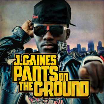 Album J. Gaines: Pants On The Ground
