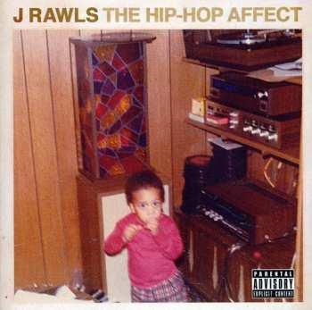 CD J. Rawls: The Hip-Hop Affect