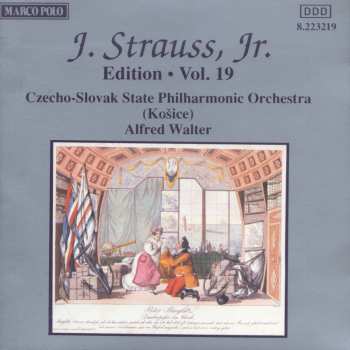Album Johann Strauss Jr.: J. Strauss, Jr.:  Edition • Vol. 19