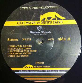 LP J. Tex & The Volunteers: Old Ways Vs. New Days