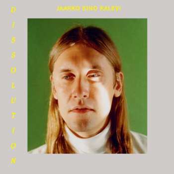 Album Jaakko Eino Kalevi: Dissolution