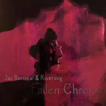 Jac Berrocal: Fallen Chrome