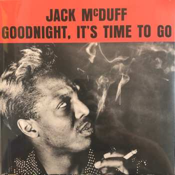 LP Brother Jack McDuff: Goodnight, It's Time To Go