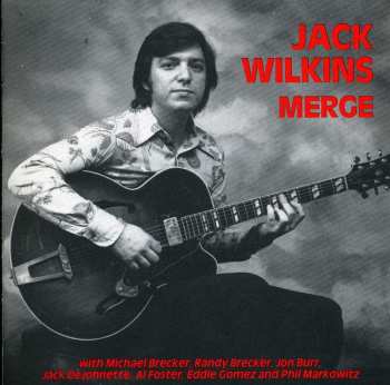 Album Jack Wilkins: Merge
