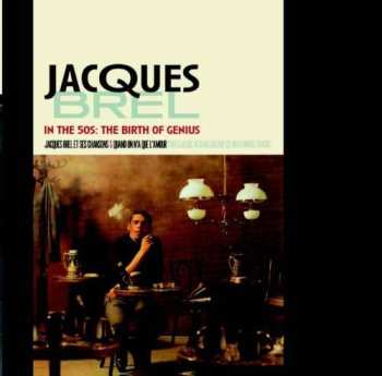 CD Jacques Brel: In The 50s: The Birth Of Genius