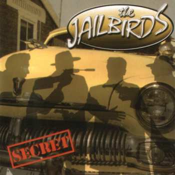 Album Jailbirds: Secret