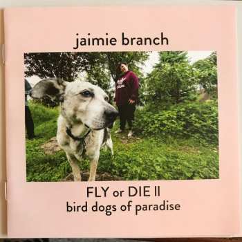 CD Jaimie Branch: Fly Or Die II: Bird Dogs Of Paradise