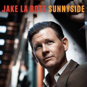 LP Jake La Botz: Sunnyside