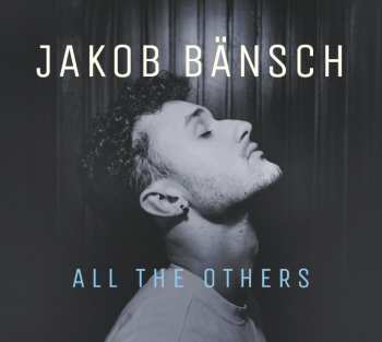 CD Jakob Bänsch: All The Others