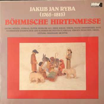LP Jakub Jan Ryba:  Böhmische Hirtenmesse