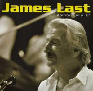 CD James Last: Gentleman Of Music