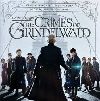CD James Newton Howard: Fantastic Beasts: The Crimes Of Grindelwald (Original Motion Picture Soundtrack)