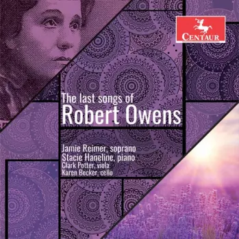The Last Songs Of Robert Owens
