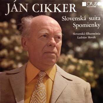 Album Ján Cikker: Slovenská Suita / Spomienky