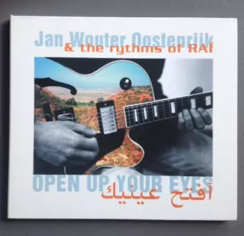 Jan Wouter Oostenrijk: Open Up Your Eyes
