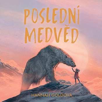 CD Jana Štvrtecká: Goldová: Poslední Medvěd