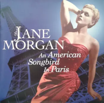 Jane Morgan: An American Songbird In Paris