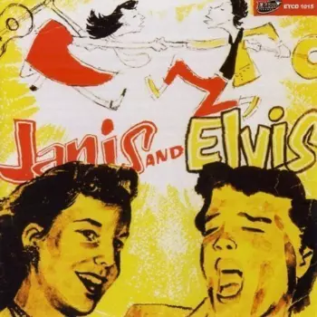 Elvis Presley: Janis And Elvis