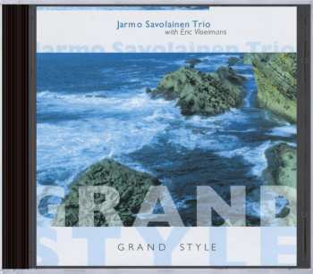 CD Jarmo Savolainen Trio: Grand Style