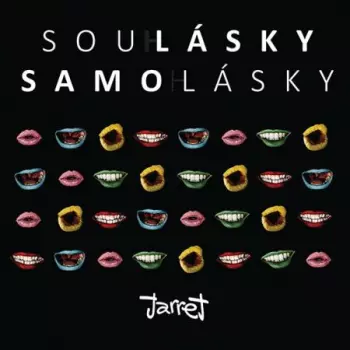Jarret: Soulásky & Samolásky