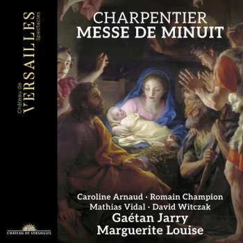 CD Jarry,gaetan: Charpentier: Messe De Minuit