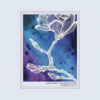 2LP Jason Isbell And The 400 Unit: Georgia Blue