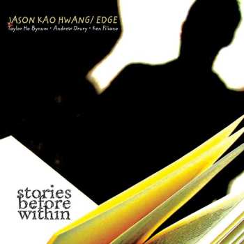 Album Jason Hwang: Stories Before Within