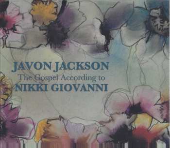 Album Javon Jackson: The Gospel According To Nikki Giovanni