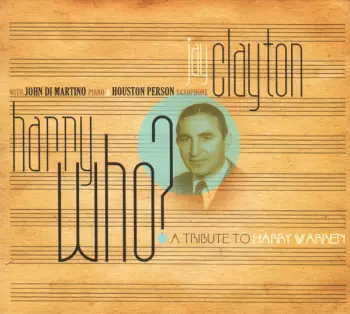 Harry Who? (A Tribute To Harry Warren)