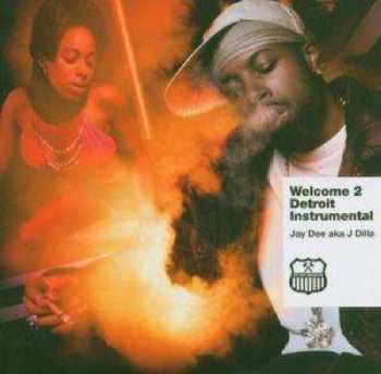 CD J Dilla: Welcome 2 Detroit Instrumental
