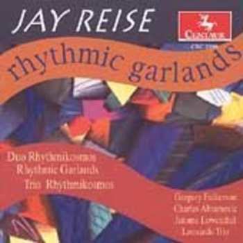 Album Jerome Lowenthal: Rhythmic Garlands And Other Pieces