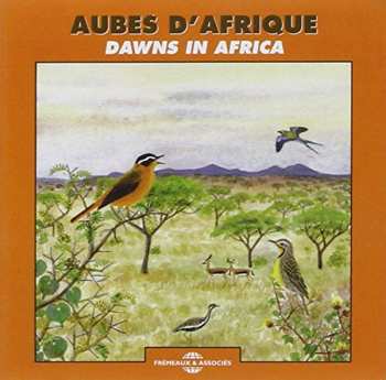 Album Jean C. Roché:  Aubes D'Afrique - Afrique Du Sud, Sénégal, Kenya, Cameroun (Dawns In Africa)