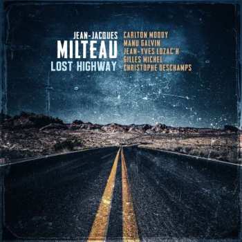 CD Jean-Jacques Milteau: Lost Highway