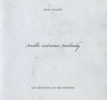 CD Jean Leloup: Mille Excuses Milady