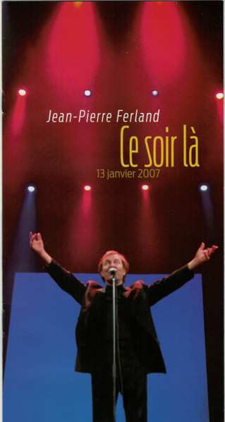 2CD/2DVD/Zestaw pudełkowy Jean-Pierre Ferland: Ce Soir-Là 13 Janvier 2007