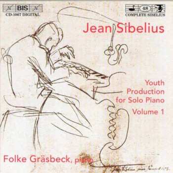 CD Jean Sibelius: Complete Youth Production For Solo Piano, Volume 1