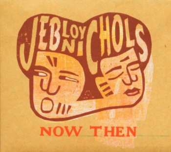 CD Jeb Loy Nichols: Now Then
